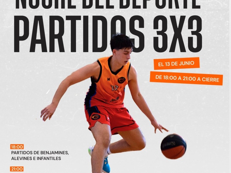 Noche del deporte&nbsp;3×3